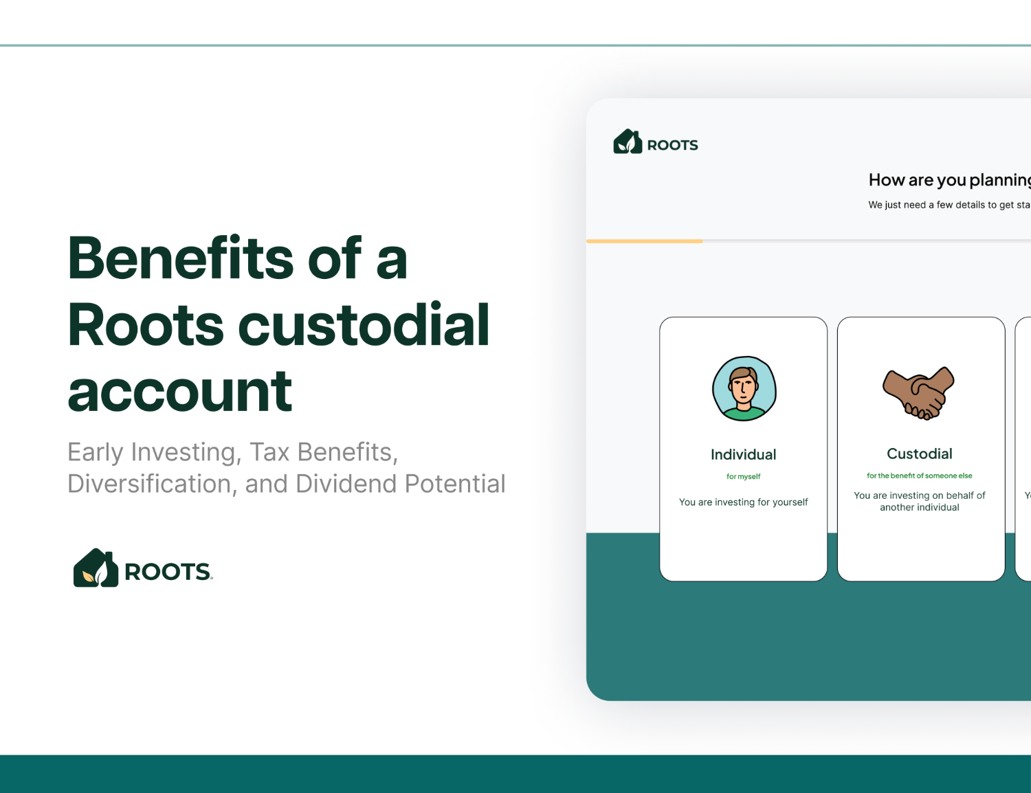 Benefits of a Roots Custodial Account